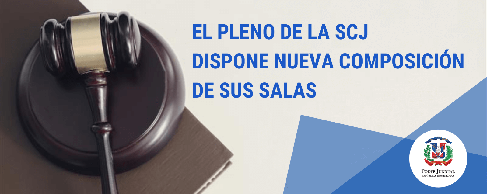 El Pleno de la SCJ dispone nueva composición de sus salas